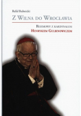 Z Wilna do Wrocławia