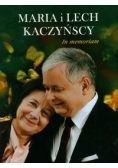 Maria i Lech Kaczyńscy In memoriam