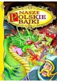 Nasze polskie bajki