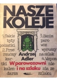 Nasze koleje W parowozowni i na szlaku