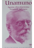 Unamuno agonia chrystianizmu dziennik intymny