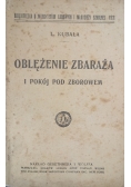 Oblężenie zbaraża i pokój pod Zborowem, 1925 r.