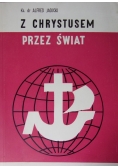 Z Chrystusem przez świat