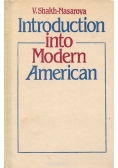 Introduction into Modern American