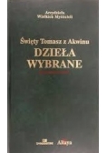 Święty Tomasz z Akwinu. Dzieła wybrane