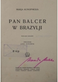 Pan Balcer w Brazylji, 1925 r.