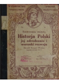 Ilustrowana zwięzła historja Polski jej odrodzenie i warunki rozwoju, 1920 r.