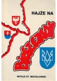 Hejże na Bieszczady
