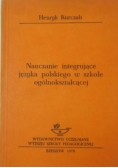 Nauczanie integrujące języka polskiego w szkole ogólnokształcącej, autograf
