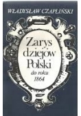 Zarys dziejów Polski do roku 1864+mapa