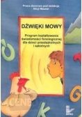 Dźwięki mowy, program kształtowania świadomości fonologicznej dla dzieci przedszkolnych i szkolnych