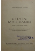 Ostatni Mohikanin, 1947 r.