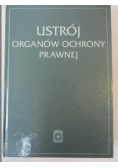 Ustrój organów ochrony prawnej