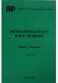 Inżynierowie Polscy w XIX i XX wieku ,tom IV