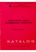 Przekładnie zębate uniwersalne 1 stopniowe Informator