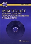 Unijne regulacje zbiorowego zarządzania prawami