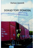 Dokąd Tory Poniosą
