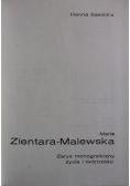 Maria Zientara-Malewska. Zarys monograficzny życia i twórczości