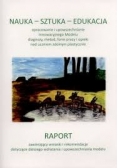 Nauka, sztuka, edukacja. Raport
