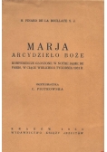 Marja arcydzieło Boże, 1932r.