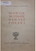 Słownik muzyków dawnej Polski 1949 r.