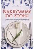 Nakrywamy do stołu Przewodnik dla gospodarzy i gości