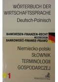 Niemiecko -polski Słownik terminologii gospodarczej, tom 1