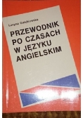 Przewodnik po czasach w języku angielskim
