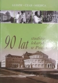 90 lat studiów lekarskich w Poznaniu