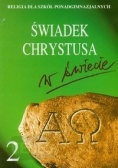 Świadek Chrystusa 2
