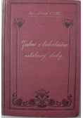 Jeden z bohaterów ostatniej doby 1931 r