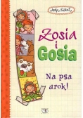 Zosia i Gosia. Na psa urok