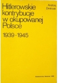 Hitlerowskie kontrybucje w okupowanej Polscee