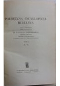 Podręczna encyklopedia biblijna, t. I