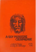 A gdy przyjdzie cierpienie
