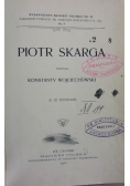 Piotr Skarga, 1912 r.