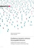 Problemy w leczeniu cukrzycy 93 przypadki kliniczne