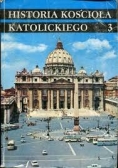 Historia Kościoła Katolickiego Tom III