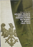Wojsko polskie i organizacje paramilitarne na Śląsku w latach 1922 1939
