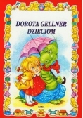 Dorota Gellner dzieciom