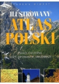 Ilustrowany atlas Polski - nasza Ojczyzna - mapy, informacje, krajobrazy