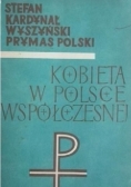 Kobieta w Polsce Współczesnej