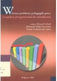 Wybrane problemy pedagogiki pracy w aspekcie przygotowania do zatrudnienia