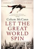 Let The Great World Spin