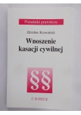 Wnoszenie kasacji cywilnej