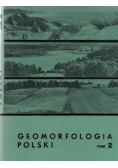 Geomorfologia Polski Tom 2