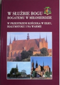 W służbie Bogu Bogatemu w Miłosierdzie