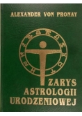 Pronay Alexander - Zarys astrologii urodzeniowej
