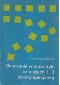 Nauczanie matematyki w klasach 1-3 szkoły specialnej