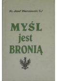 Myśl jest bronią: rozważania